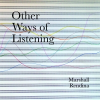 https://marshallrendina.com:443/files/gimgs/th-18_Other Ways of Listening web.jpg
